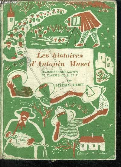LES HISTOIRES D'ANTONIN MUSET - LECTURES COURS MOYEN ET CLASSES …