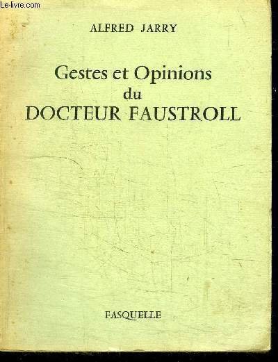 GESTES ET OPINIONS DU DOCTEUR FAUSTROLL