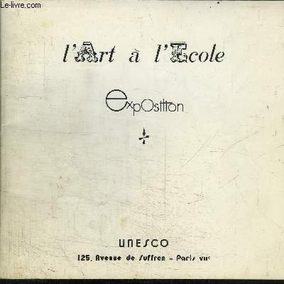L'ART A L'ECOLE - OEUVRES EXECUTEES PAR LES ELEVES DE L'ECOLE SECONDAIRE D'ETAT "TITO LIVIO" DE ROME