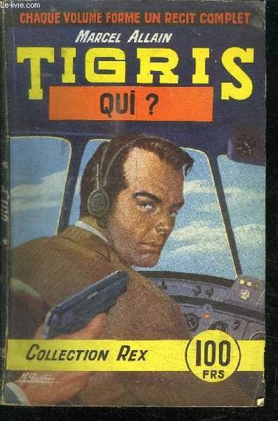 TIGRIS - QUI ? - COLLECTION REX N° 38 | Immagine principale