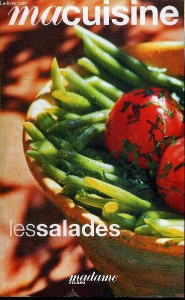 MA CUISINE - LES SALADES