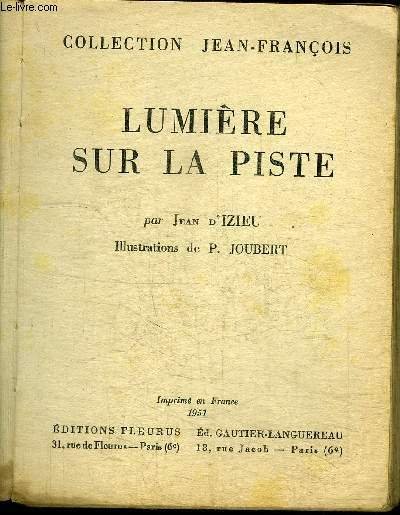 LUMIERE SUR LA PISTE