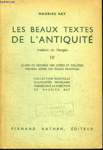 LES BEAUX TEXTES DE L'ANTIQUITE IV - CLASSE DE SECONDES …