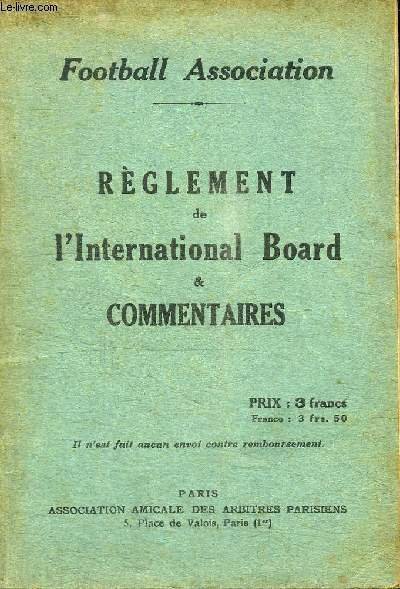 REGLEMENT DE L'INTERNATIONAL BOARD & COMMENTAIRES