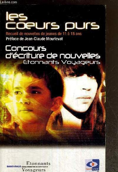 LES COEURS PURS - CONCOURS D'ECRITURE DE NOUVELLES ETONNANTS VOYAGEURS