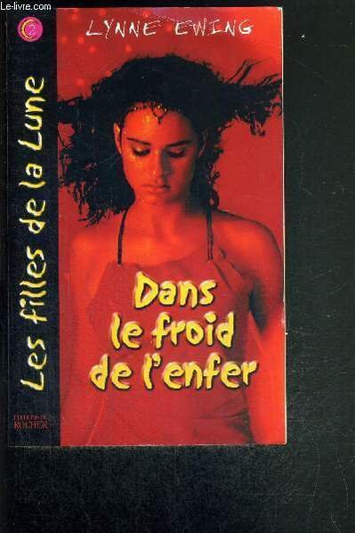 LES FILLES DE LA LUNE TOME 2 - DANS LE …