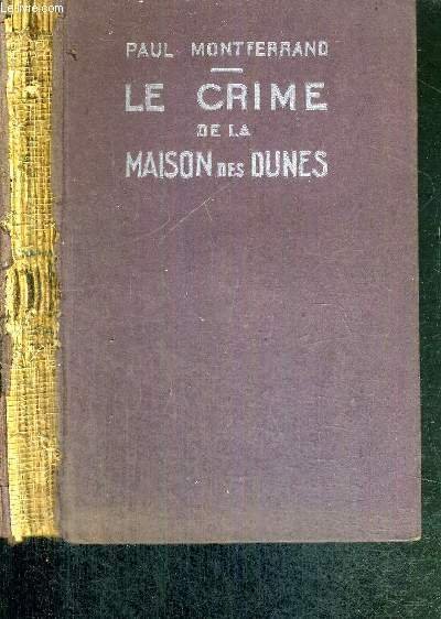 LE CRIME DE LA MAISON DES DUNES