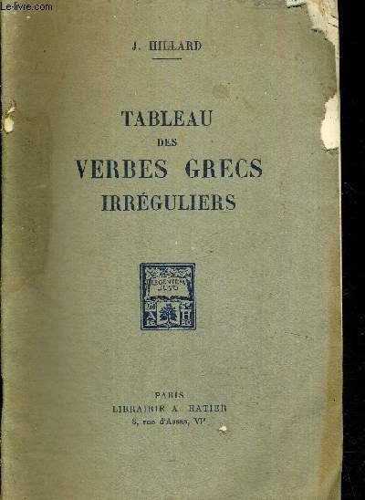 TABLEAU DES VERBES GRECS IRREGULIERS