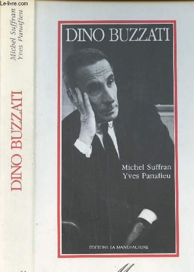 DINO BUZZATI - suivi des ENTRETIENS DINO BUZZATI - YVES PANAFIEU