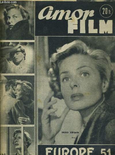 AMOR FILM - N°2 - 15/5/53 - ingrid bergman dans / europe 51