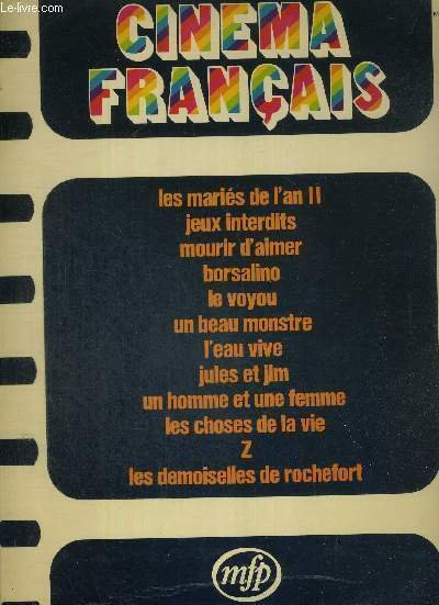 1 DISQUE AUDIO 33 TOURS - CINEMA FRANCAIS / Les mariés de l'an II / jeux interdits / mourir d'aimer / borsalino / un beau monstre / l'eau vive / Jules et Jim / les choses de la vie.