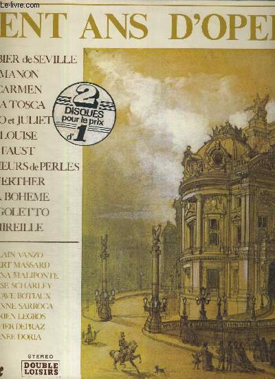 1 ALBUM DE 2 DISQUES AUDIO 33 TOURS - CENT ANS D'OPERA / Le barbier de Séville / Manon / Carmen / la tosca / Roméo et Juliette / Louise / Faust / Les pecheurs de perles / la boheme.