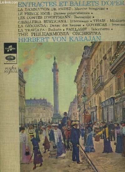 1 DISQUE AUDIO 33 TOURS - ENTRACTES ET BALLETS D'OPERAS - The Philharmonia orchestra - La damnation de Faust : marche hongroise / Le prince Igor : danses polovtsiennes / les contes d'Hoffmann : Barcarolle / la traviata : prélude.