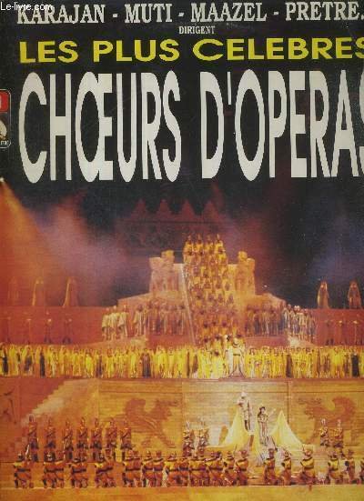 1 ALBUM DE 2 DISQUES AUDIO 33 TOURS - LES PLUS CELEBRES CHOEURS D'OPERAS - L'enlèvement au sérail / la flûte enchantée / le freischütz / madame Butterfly / cavalleria rusticana / la damnation de Faust / Parsifal.