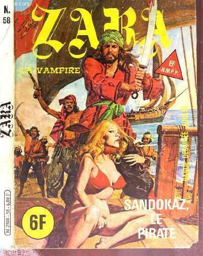 ZARA N°58 - novembre 1980 - LA VAMPIRE - SANDOKAZ, LE PIRATE