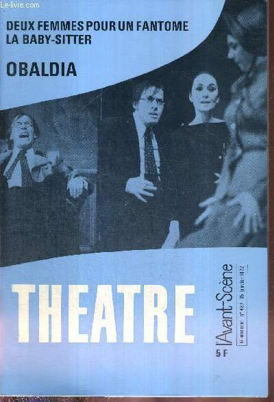 L'AVANT SCENE THEATRE N°487 - 15 janvier 1972 / Deux …