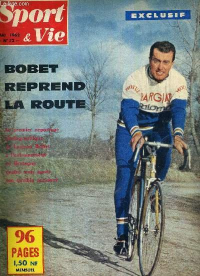 SPORT & VIE - N°72 - mai 1962 / Bobet …