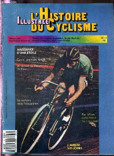 L'HISTOIRE ILLUSTREE DU CYCLISME - N°12 - 8 octobre 1987 …