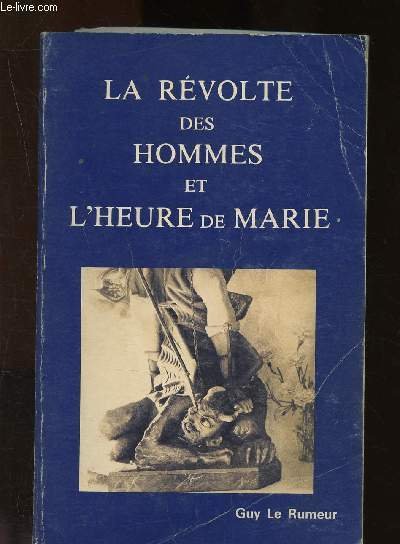 La révolte des hommes et l'heure de Marie | Immagine principale