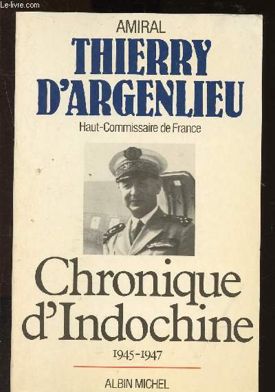 Chronique d'Indochine 1945-1947