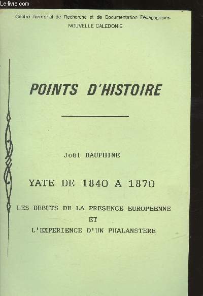 Poins d'histoire ; Yate de 1840 à 1870 : Les …