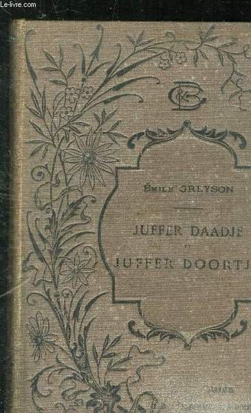 Juffer Daadje et Juffer Dootje - Moeurs Hollandaises