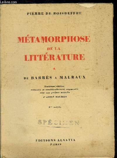 Métamorphose de la littérature - Tome I - De Barrès …