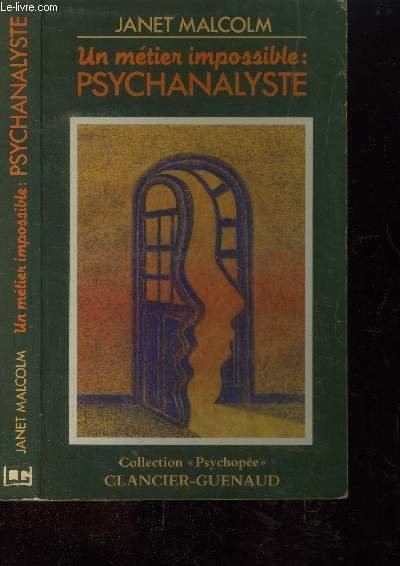 Un métier impossible : psychanalyste