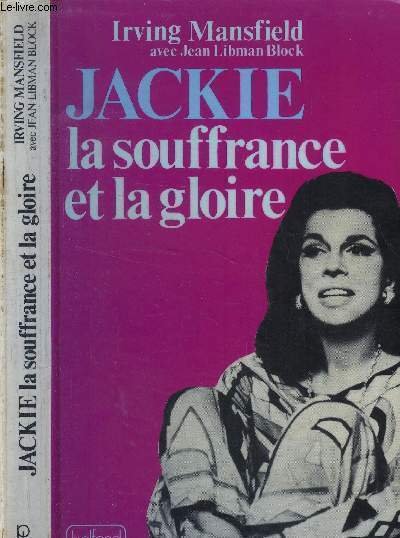 Jackie la souffrance et la gloire