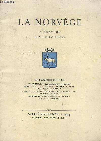 La Norvège. A travers ses provinces