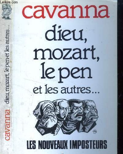 Dieu, Mozart, Le Pen et les autres