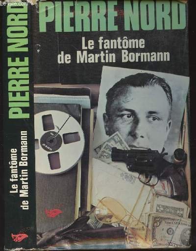 Le fantôme de Martin Bormann