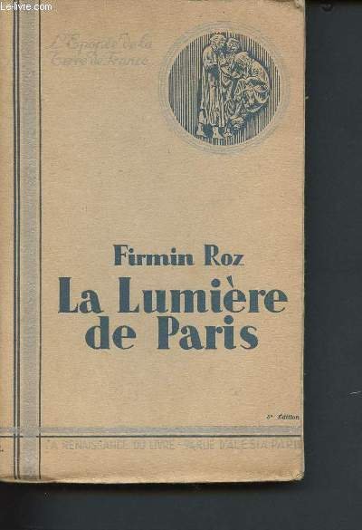 La Lumière de Paris (Collection "L'Epopée de la Terre de …