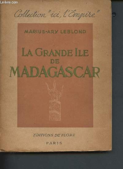 La Grande Ile de Madagascar - Les régions et les …
