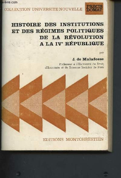 Histoire des institutions et des régimes politiques de la Révolution …