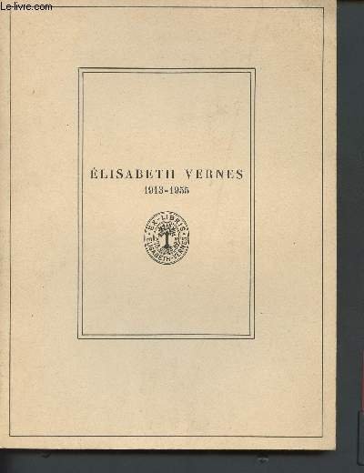 Elisabeth Vernes 1913-1955