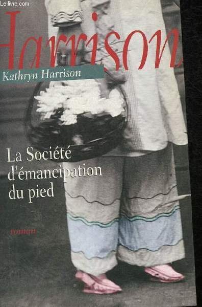 La société d'émancipation du pied