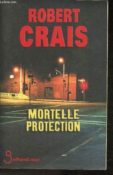 Mortelle protection ( Collection "Belfond Noir")