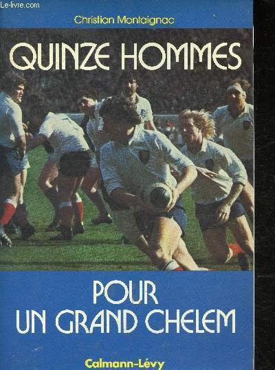 15 hommes pour un grand chelem (Collection "Médailles d'or")