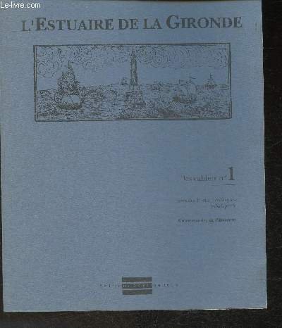 L'Estuaire de la Gironde La Cahiers n°1 actes des 1er …