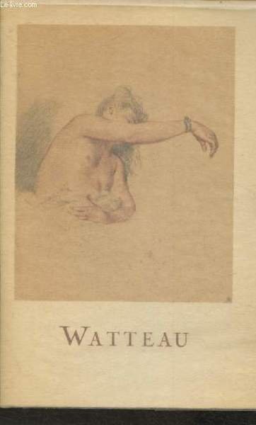 Les dessins de Watteau Tome 29