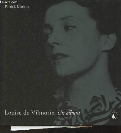 Louise de Vilmorin - Un album