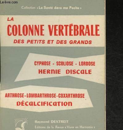 La colonne vertébrale des petits et des grands (Collection "La Santé dans ma Poche")