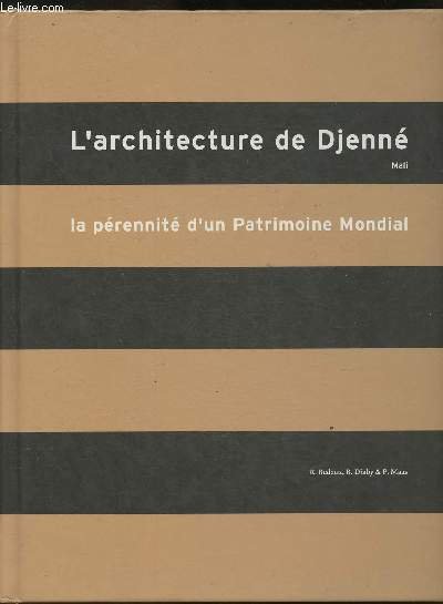 L'architecture de Djenné (Mali) - La pérénité d'un Patrimoine Mondial