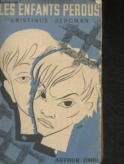 Kristinus Bergman- Les enfants perdus
