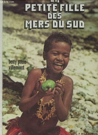 La petite fille des mers du Sud- Les îles Trobriand …