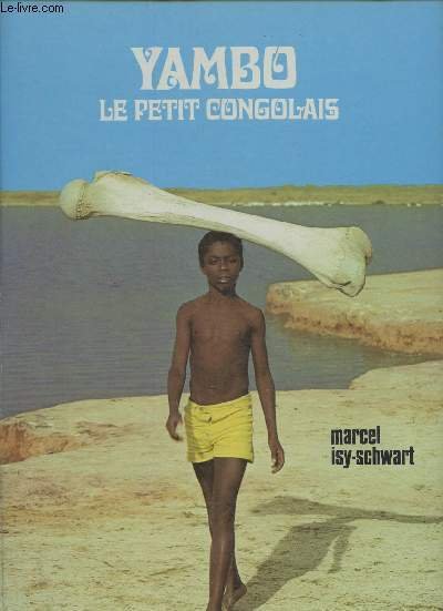 Yambo, le petit congolais (Collection "L'enfant et l'univers")