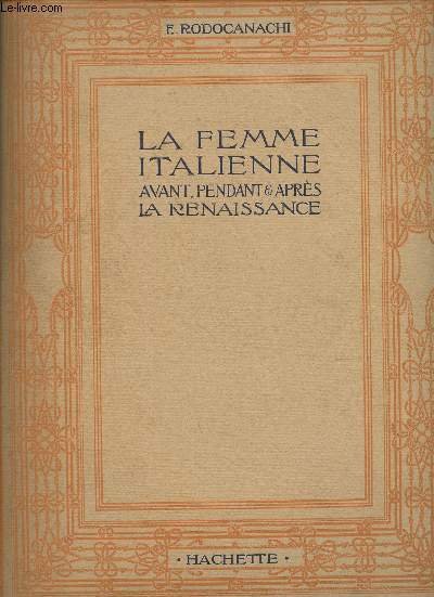 La femme italienne avant, pendant et après la Renaissance