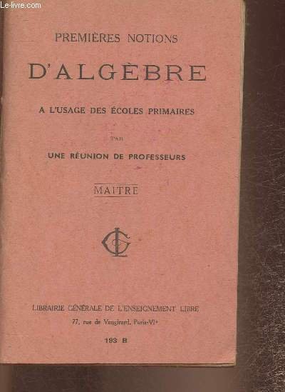 Premières notions d'Algèbre à l'usage des écoles primaires- Livret du … | Immagine principale