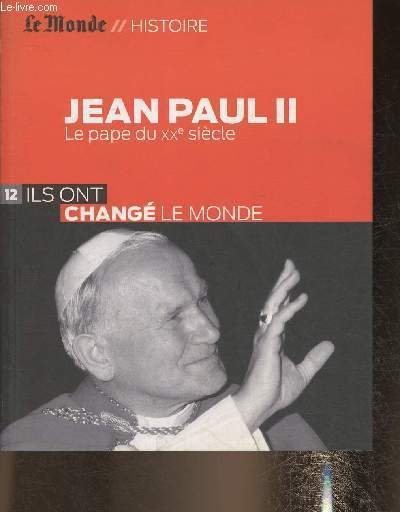 Le Monde// Histoire- Jean Paul II: Le pape du XXe … | Immagine principale
